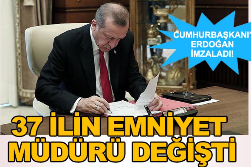 37 İl Emniyet Müdürü Görevden Alındı, 22 İsim Merkeze Çekildi
