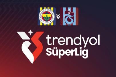 Fenerbahçe-Trabzonspor Maçının Başlama Saati Değiştirildi