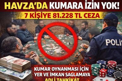 Havza’da Kumar Partisi Pahalıya Patladı: 7 Kişiye 81 Bin TL Ceza